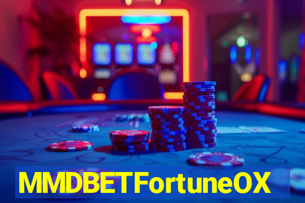 MMDBETFortuneOX