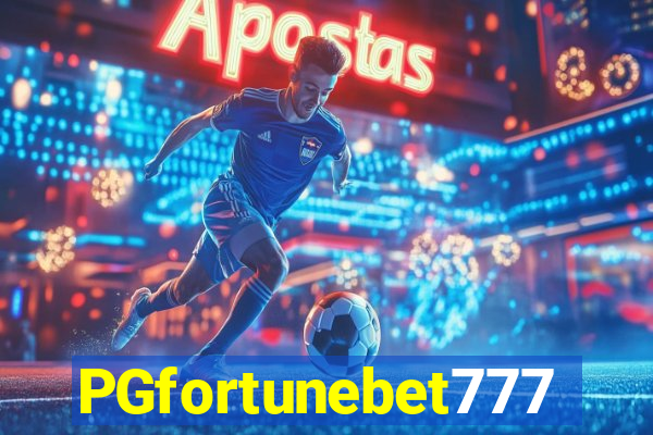 PGfortunebet777