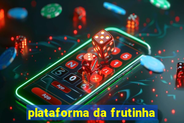 plataforma da frutinha