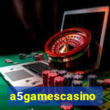 a5gamescasino