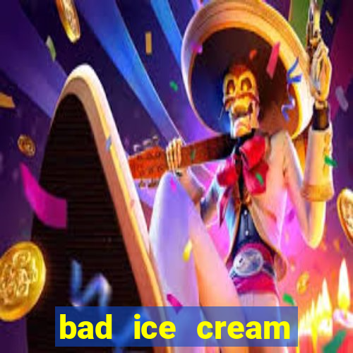 bad ice cream click jogos