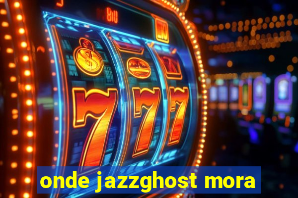 onde jazzghost mora