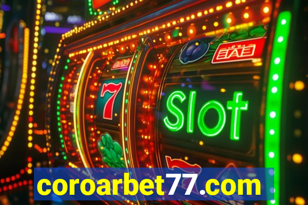 coroarbet77.com