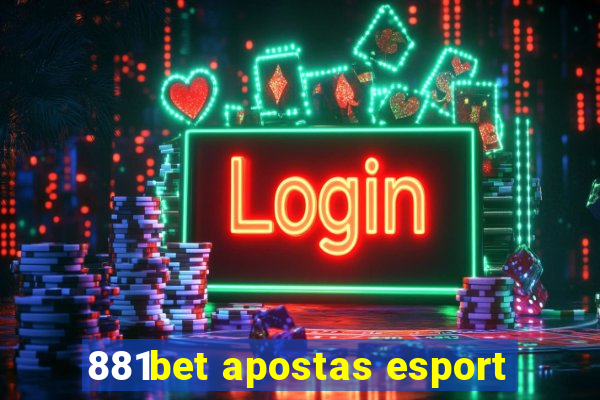 881bet apostas esport