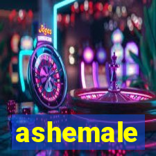 ashemale