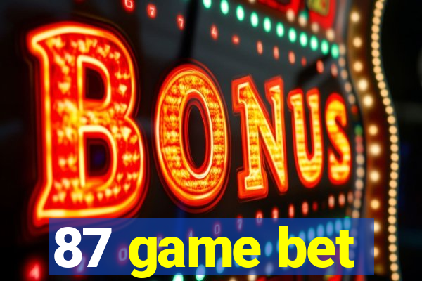 87 game bet