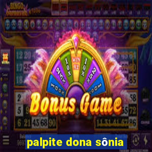 palpite dona sônia