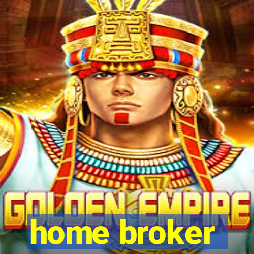 home broker