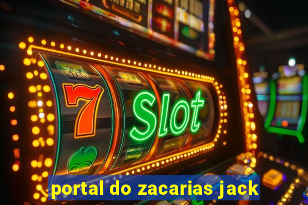 portal do zacarias jack