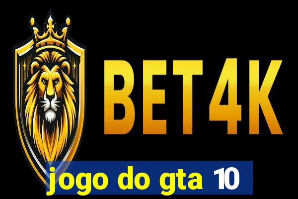 jogo do gta 10