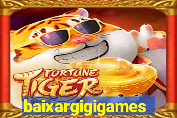 baixargigigames