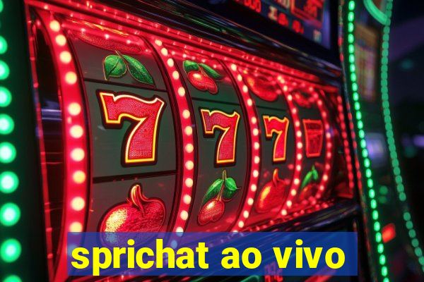 sprichat ao vivo