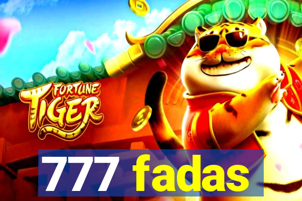 777 fadas