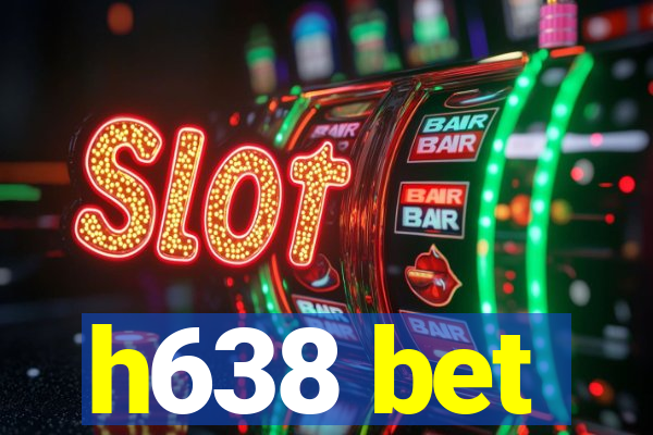 h638 bet