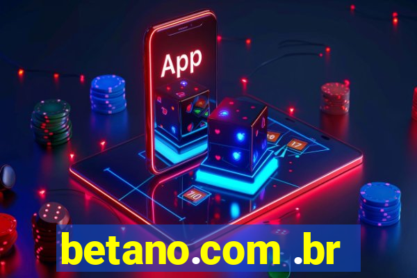 betano.com .br