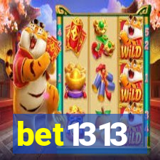 bet1313