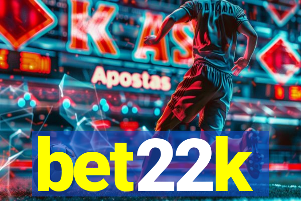 bet22k