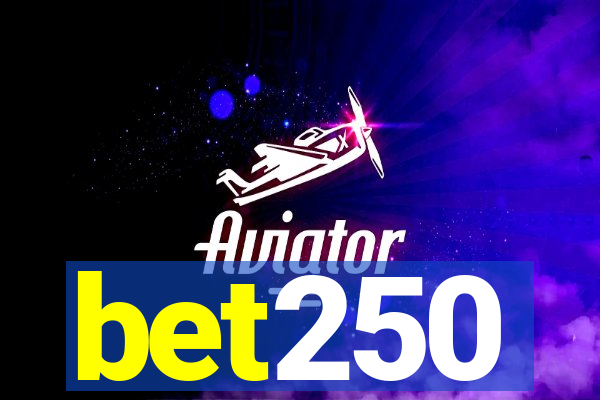 bet250