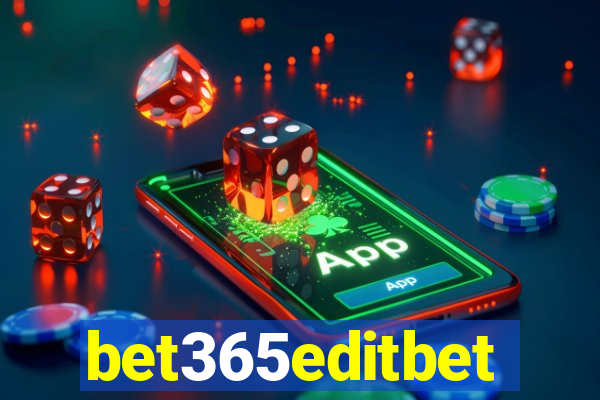 bet365editbet