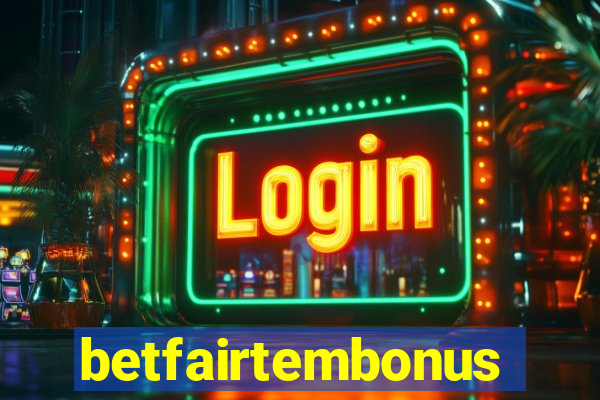 betfairtembonus