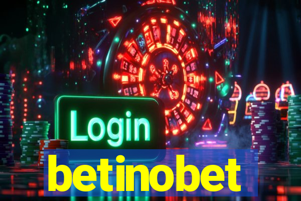 betinobet