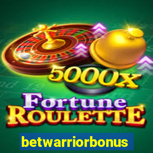 betwarriorbonus