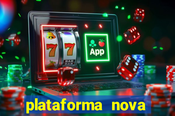 plataforma nova pagando bet