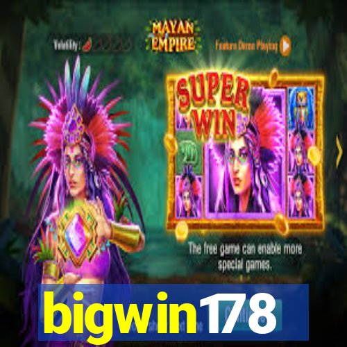 bigwin178