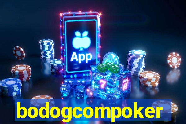 bodogcompoker