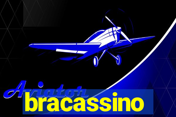 bracassino