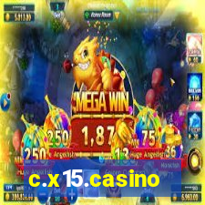 c.x15.casino