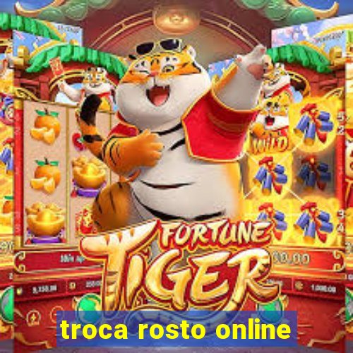 troca rosto online