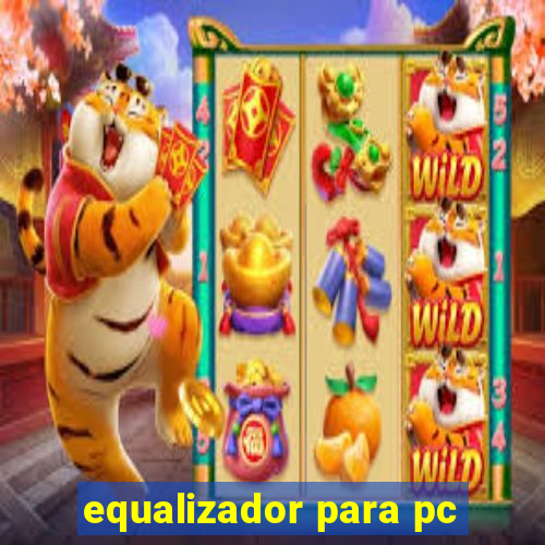 equalizador para pc