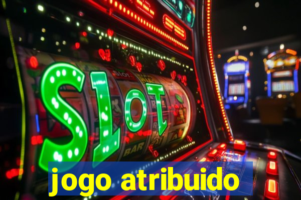 jogo atribuido