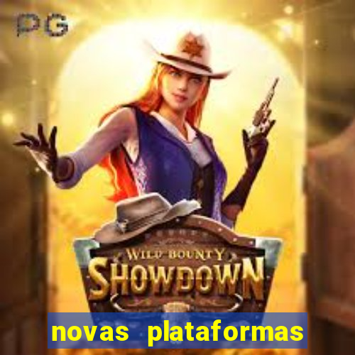 novas plataformas fortune tiger