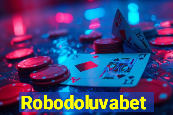 Robodoluvabet