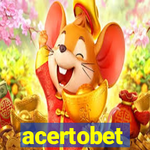 acertobet