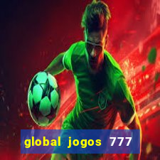 global jogos 777 paga mesmo