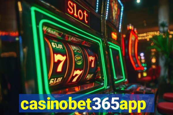 casinobet365app