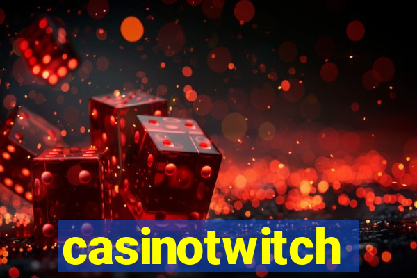 casinotwitch