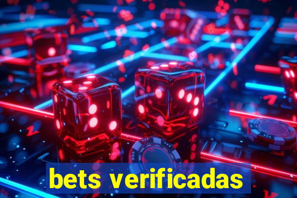 bets verificadas