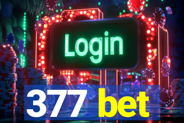 377 bet