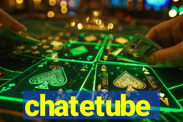 chatetube