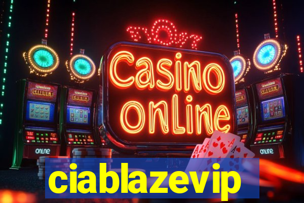 ciablazevip