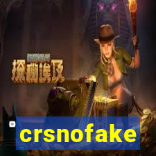 crsnofake