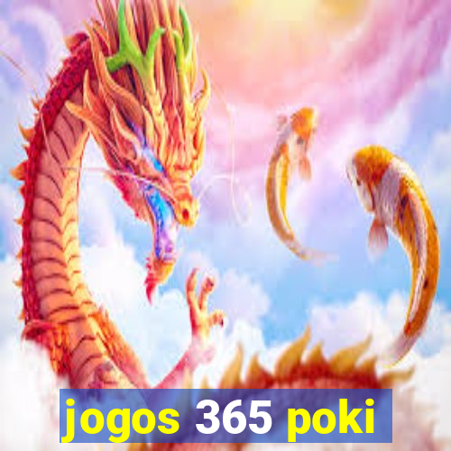 jogos 365 poki