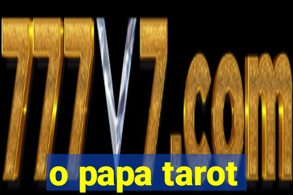 o papa tarot