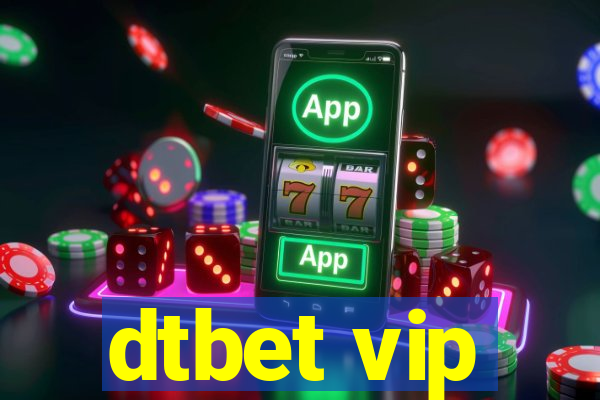 dtbet vip