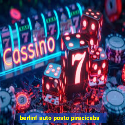 berlinf auto posto piracicaba