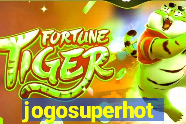 jogosuperhot